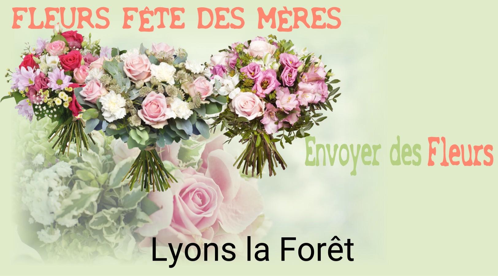 Bouquet de Fête des Mères livré à Lyons-la-Forêt